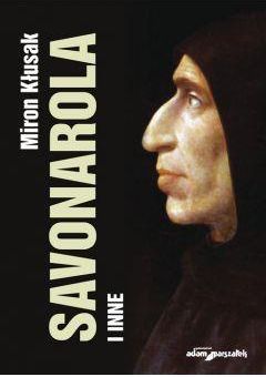 Savonarola i inne