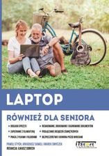 Laptop również dla seniora - E-informatyka