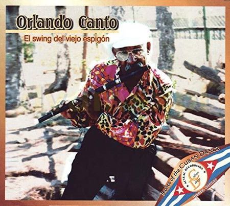 Orlando Canto: El Swing Del Viejo Espigon [CD]