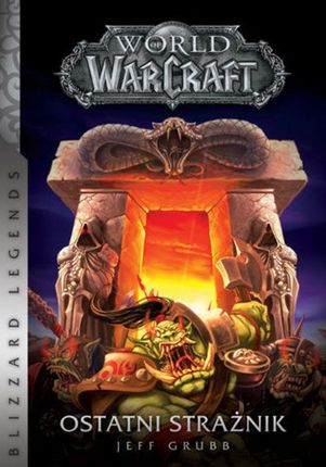 World of Warcraft: Ostatni Strażnik (EPUB)