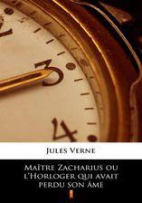 Zdjęcie Maître Zacharius ou l’Horloger qui avait perdu son âme. - Gdynia
