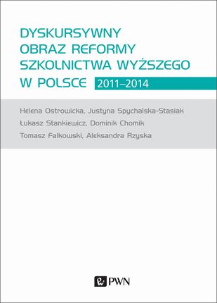 Dyskursywny obraz reformy szkolnictwa wyższego w Polsce 2011-2014