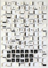 Zdjęcie Labirynt i drzewo Studia nad Ulissesem Jamesa Joycea - Trzebnica