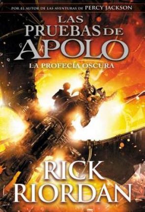 Las Pruebas de Apolo, Libro 2 (Riordan Rick)