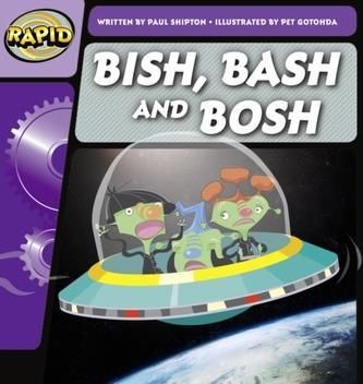 Rapid Phonics Bish, Bash, and Bosh  Step 2  (Shipton Paul)
