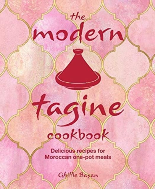 Modern Tagine Cookbook (Basan Ghillie) Literatura obcojęzyczna Ceny
