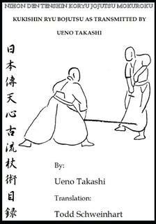 Kukishin Ryu Bojutsu as Transmitted by Ueno Takashi (Ueno Takashi)