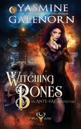 Witching Bones (Galenorn Yasmine)