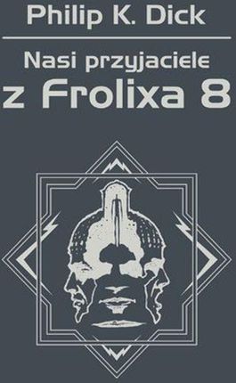 Nasi przyjaciele z Frolixa 8.