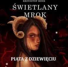 Świetlany mrok. Piąta z Dziewięciu (MP3)