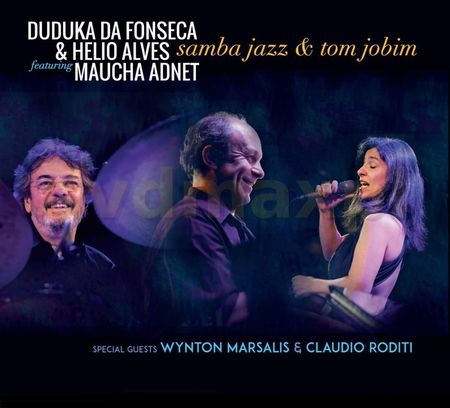 Duduka Da Fonseca & Helio Alves: Samba Jazz & Tom Jobim [CD]