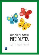 Karty obserwacji pięciolatka. Pięciolatek