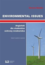 Environmental Issues. Angielski Dla Studentów Ochrony Środowiska
