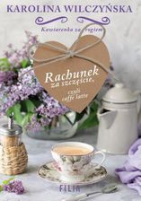 Zdjęcie Rachunek za szczęście, czyli caffe latte (EPUB) - Tychy
