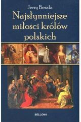 Najsłynniejsze miłości królów polskich