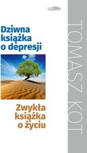 Zdjęcie Dziwna książka o depresji, zwykła książka o życiu - Płoty