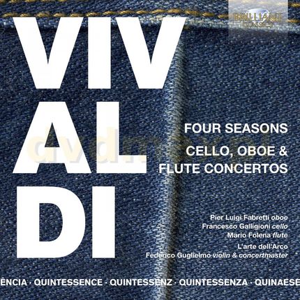 Pier Luigi Fabretti & Francesco Galligioni & Mario Folena & Larte Dellarco & Federico Guglielmo: Quintessence Vivaldi: Four Seasons. Cello. Oboe & Flu