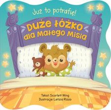 Zdjęcie Już to potrafię! Duże łóżko dla małego Misia - Płock