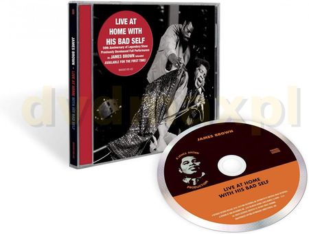 James Brown: Live At Home With His Bad Self [CD]