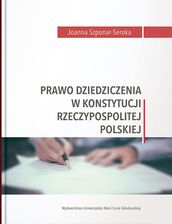Zdjęcie Prawo dziedziczenia w Konstytucji Rzeczypospolitej Polskiej - Świebodzin