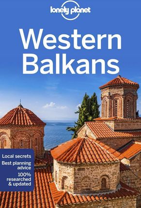 Western Balkans travel guide / Bałkany Zachodnie przewodnik PRACA ZBIOROWA 