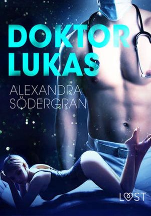 Doktor Lukas - opowiadanie erotyczne (EPUB)
