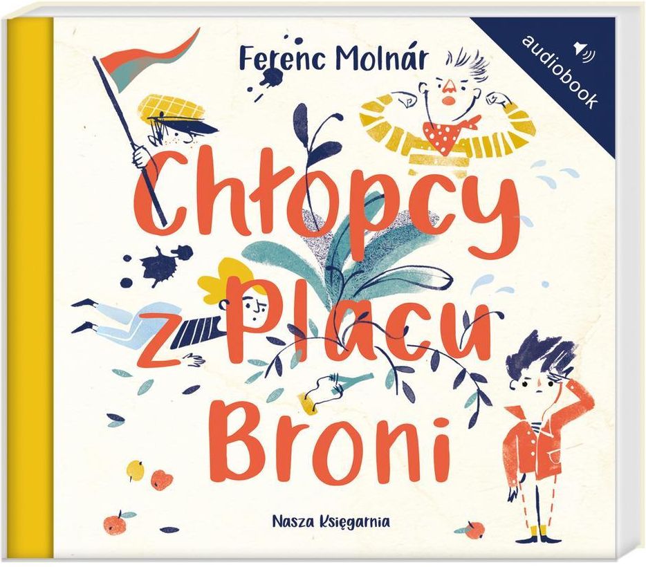 Książka Chłopcy Z Placu Broni Tekst Książka Chłopcy z Placu Broni - Ceny i opinie - Ceneo.pl