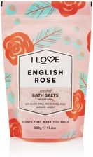 Zdjęcie I Love... English Rose Bath Salts Sól Do Kąpieli 500 g - Brodnica