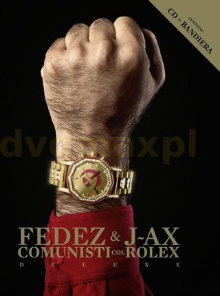 J-Ax & Fedez: Comunisti Col Rolex - Deluxe Edition [CD]