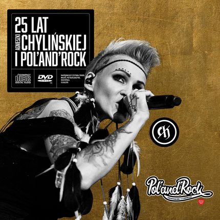 Agnieszka Chylińska: 25 lat Agnieszki Chylińskiej i Pol&#8217;and&#8217; Rock (digipack) [CD]+[DVD]