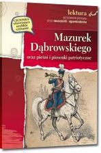 Podręcznik szkolny Mazurek Dąbrowskiego oraz pieśni i piosenki patriotyczne lektura z opracowaniem - zdjęcie 1