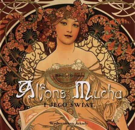 Alfons Mucha i jego świat