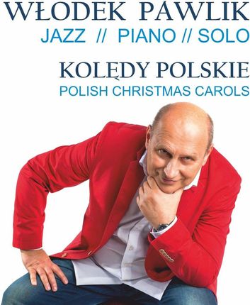 Włodek Pawlik - Kolędy Polskie (Reedycja) (CD)