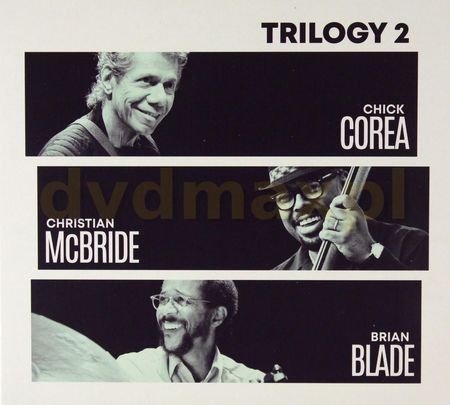 Chick Corea & Christian Mcbride & Brian Blade: Trilogy 2 (2CD)