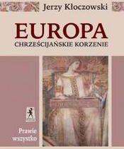 Książka religijna Europa - chrześcijańskie korzenie - zdjęcie 1