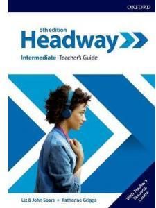 Headway Intermediate. 5th Edition. Teacher's Guide with Teacher's Resource Center