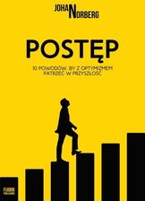 Zdjęcie Postęp. 10 powodów, by z optymizmem patrzeć w przyszłość - Bieżuń