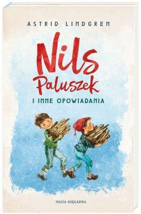 Nils Paluszek i inne opowiadania [Lindgren Astrid]