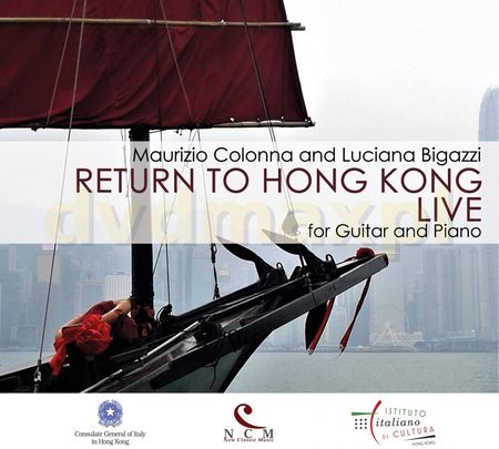 Colonna Maurizio & Bigazzi Luciana: Return To Hong Kong Live [CD]