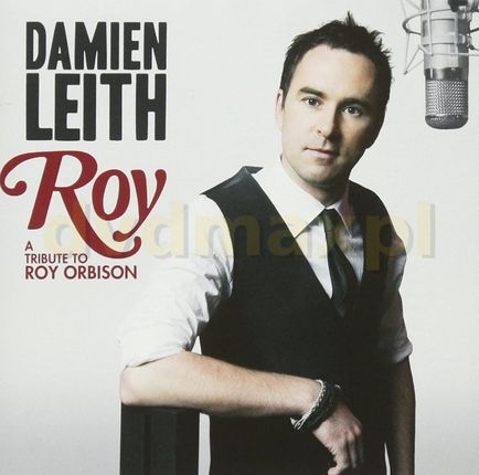 Damien Leith: Roy: A Tribute To Roy Orbison [CD]