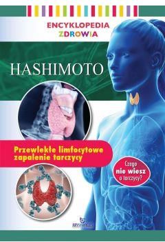 Encyklopedia zdrowia Hashimoto [Lipka Magda]