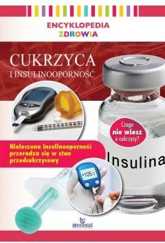 Encyklopedia zdrowia Cukrzyca i insulinooporność [Lipka Magda]