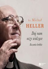 Zdjęcie Daj nam oczy widzące. Kazania krótkie - Kraków