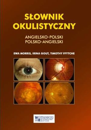 Słownik okulistyczny ang-pol.pol-ang.