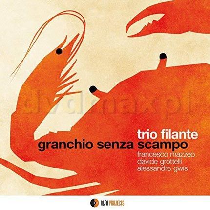 Filante Trio: Granchio Senza Scampo [CD]