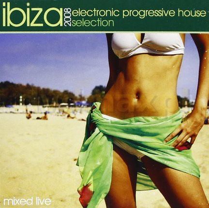 Ibiza 2008 - Electronic Progressive House [CD]