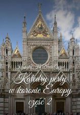 Zdjęcie Katedry perły w koronie Europy. Część II (MOBI) - Brzeszcze