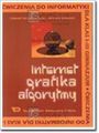 Informatyka. Internet, grafika, algorytmy. Gimnazjum klasa 1-3. Ćwiczenia