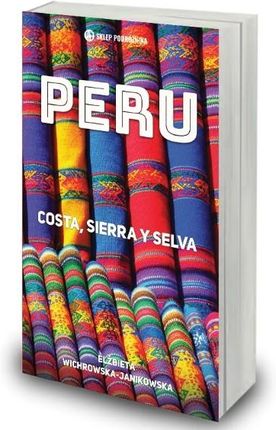 Peru- Księgarnie ArtTarvel: KRAKÓW - ŁÓDŹ - POZNAŃ - WARSZAWA
