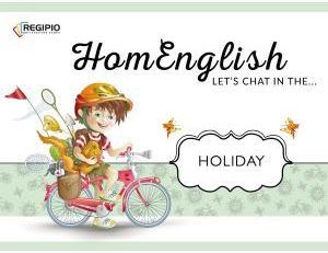 Regipio HomEnglish Let's chat about holidays